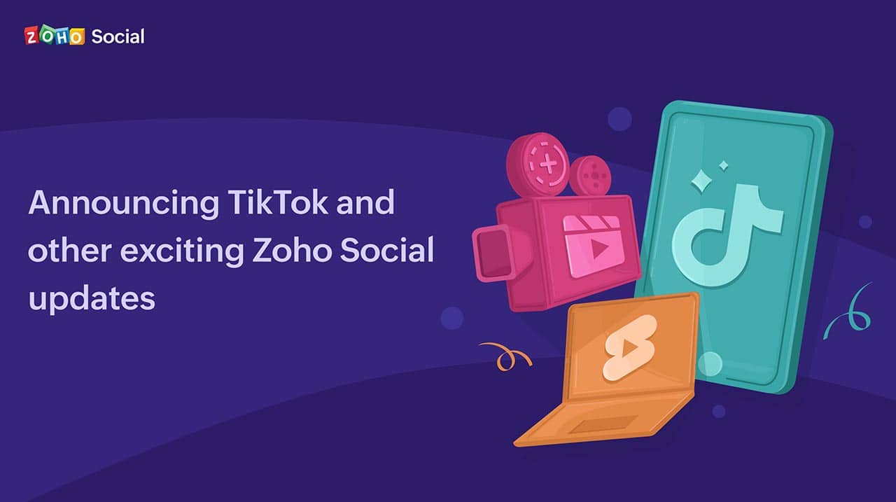 Anuncios en TikTok y otras actualizaciones sociales emocionantes Zoho Social