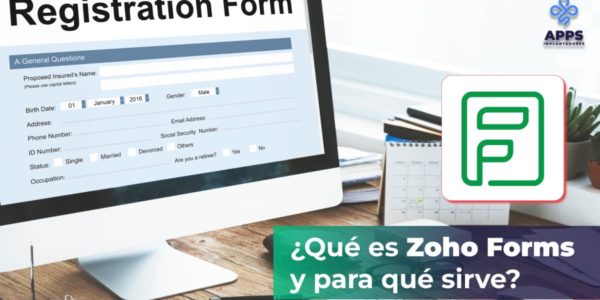 ¿Qué es Zoho Forms y para qué sirve?